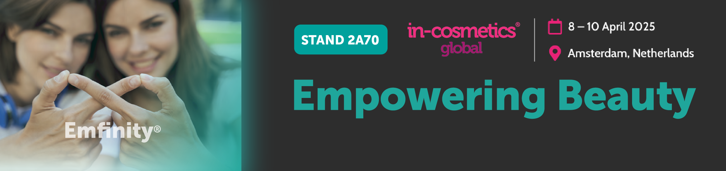 At in-cosmetics Global 2025, BRB International B.V. continues its journey with Emfinity by “empowering beauty through empathic consumer engagement, fuelled by an infinite array of cosmetic ingredients solutions”